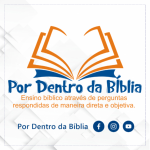 05. Qual a Origem da Bíblia Sagrada?