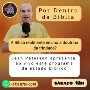 147. A Bíblia Realmente Ensina a Doutrina da Trindade?