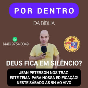 176. Deus Fica em Silêncio?