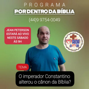 180. Constantino Alterou o Cânon da Bíblia Sagrada?