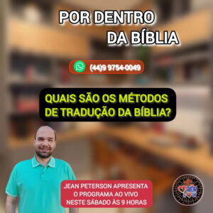 188. Quais São os Métodos de Tradução da Bíblia Sagrada?