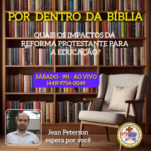 201. Quais os Impactos da Reforma Protestante Para a Educação?